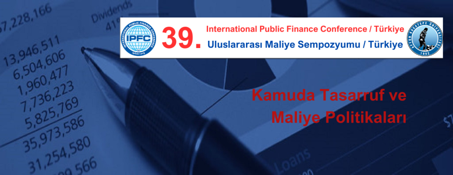 39. ULUSLARARASI MALİYE SEMPOZYUMU DUYURUSU